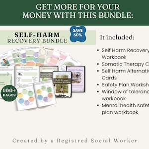 May include: A bundle of self-harm recovery resources, including workbooks, therapy cards, and worksheets. The image features a variety of printed materials with colorful designs and the text "Self-Harm Recovery Bundle." The bundle includes over 100 pages and is created by a registered social worker.