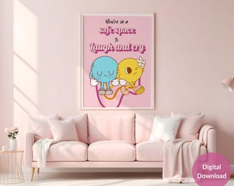 You're in a Safe Space to Laugh and Cry Retro Pink Poster, Therapy Office Decor, Printable Counseling Wall Art for Therapist