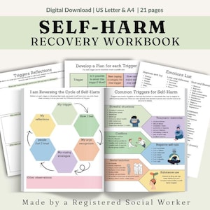 May include: A digital download workbook titled "SELF-HARM RECOVERY WORKBOOK." The pages include sections on triggers, reflections, and coping strategies. The workbook is designed to help individuals identify and manage self-harm triggers and emotions. The text "Made by a Registered Social Worker" is also visible.