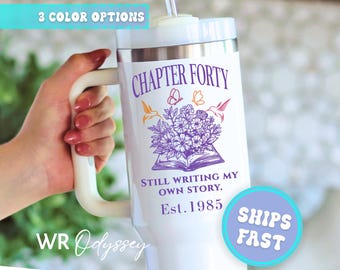 40th Birthday 40oz Tumbler Personalized Chapter 40 Birthday Tumbler Cup Book Lover Birthday Gift Custom 40 oz Tumbler Gift for Moms Bday Cup