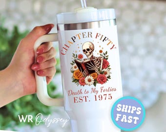 50th Birthday 40oz Tumbler Personalized Chapter 50 Skeleton Birthday Cup Book Lover Birthday Gift Custom 40 oz Tumbler Skeleton Reading Book