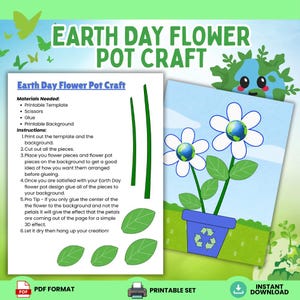 Peut inclure: Activité de bricolage en pot de fleurs pour la Journée de la Terre à imprimer pour les enfants. L'activité comprend un modèle avec une fleur, des feuilles, un pot et un fond. Les instructions sont listées sur le côté gauche de la page.