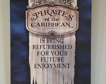 Disney Pirates of the Caribbean Refurbishment Sign Rare