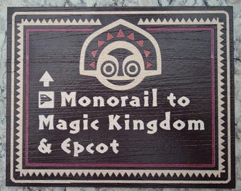 Disney World Polynesian Monorail Sign to Magic Kingdom and EPCOT