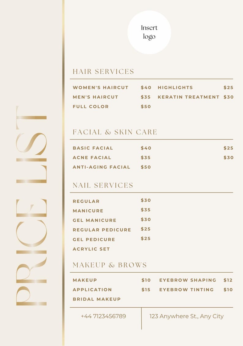 May include: A beige and gold price list for hair, facial, skin, nail, makeup, and brow services. The list includes prices for haircuts, facials, manicures, pedicures, and makeup applications. The text "PRICE LIST" is vertically displayed.