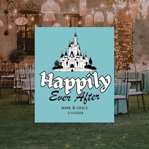 Happily Ever After Wedding Sign – Canva Editable Template - Disney Themed Wedding Sign - Princess Wedding - Castle Wedding - Engagement Sign