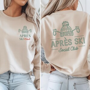 Apres Ski Sweatshirt, Apres Ski Club, Apres Ski Social Club Shirt, Ski Bachelorette, Ski Sweater, Winter Bachelorette, Aspen Sweatshirt