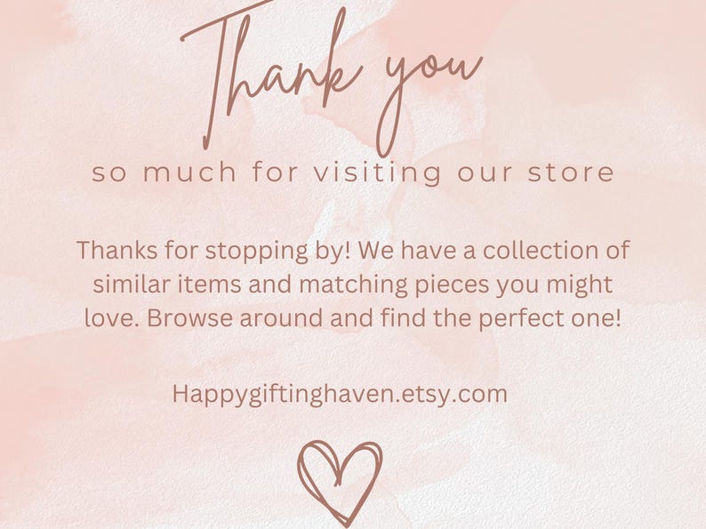 Może przedstawiać: Miękkie r&oacute;żowe tło z napisem "Thank you" w odręcznej czcionce. Poniżej znajduje się tekst "so much for visiting our store". Dodatkowy tekst zachęca do przeglądania podobnych przedmiot&oacute;w. Grafika serca na dole.