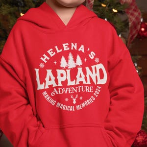 Personalised Lapland Hoodie 2024  Lapland Adventure Matching Christmas Family Top Christmas Jumper Lapland Clothing Lapland Reveal Sweater