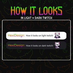 Puede incluir: Una captura de pantalla que muestra c&oacute;mo se ve una superposici&oacute;n de Twitch con un lindo personaje de murci&eacute;lago en modo claro y oscuro. El texto dice "How it looks in light + dark Twitch" y "HexiDesign: How it looks on light twitch!" y "HexiDesign: How it looks on dark twitch!"