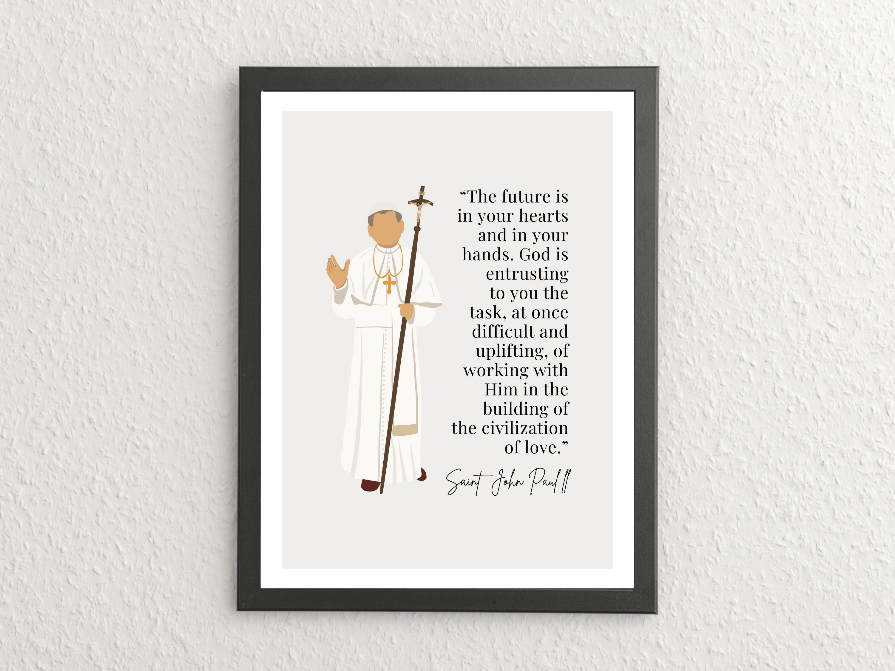 Printable Saint John Paul II Quote Poster | Catholic Saints Art, CCD, Religious Classroom Decor, Modern Minimalist Design, Instant Download