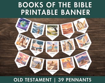 May include: A printable banner featuring illustrations of the books of the Old Testament. The banner is made up of 39 pennants, each with a different book title and illustration. The banner is perfect for a classroom or Sunday school setting.