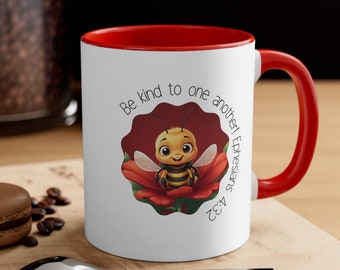 Christian Scripture Coffee Mug, "Be Kind to One Another" Ephesians 4:32 | Religious Gifts |Scripture Mugs | Bible Verse Mug | Bee Coffee Mug