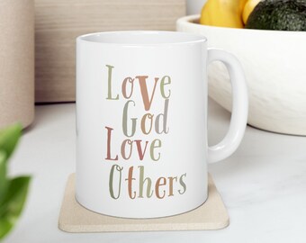 Love God Love Others Christian Coffee Mug | Religious Faith Gifts | Friend Gift | Bible Study Gift | Christian Cup Gift | Bible Verse Mug