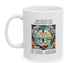 Christian Coffee Mug | Jesus Is My Soul Anchor | Religious Tea Mug | Inspirational Coffee Mugs | Faith Gifts | Christian Pastor's Gift