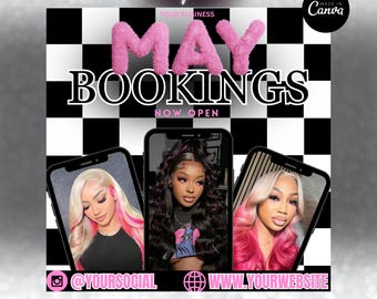 May include: A pink and black DIY flyer template with the text "MAY BOOKINGS NOW OPEN". The flyer features three smartphone screens displaying images of women with styled hair. Social media and website information are included.