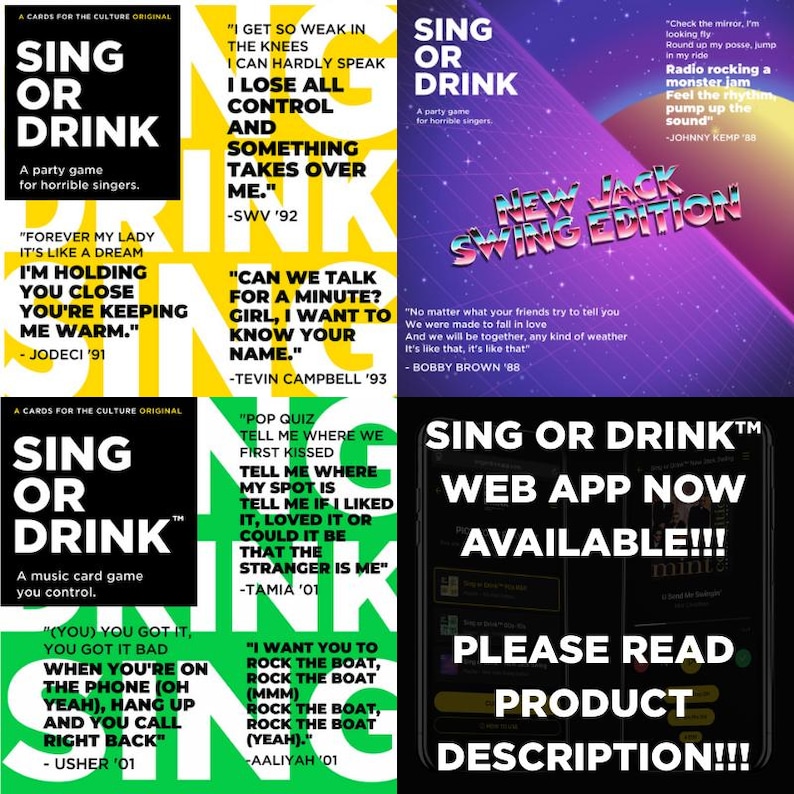 May include: A collection of colorful game cards with the text "SING OR DRINK" in bold letters. The cards feature song lyrics and phrases from various artists, including Jodeci, SWV, and Bobby Brown. The game is described as a party game for horrible singers.