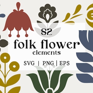 May include: An image featuring a collection of 82 folk flower elements in various colors and designs. The image includes text that reads "folk flower elements" and "SVG | PNG | EPS". The flowers are in shades of red, green, blue, and gold.
