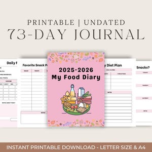 Peut inclure: Un journal imprimable et non daté de 73 jours avec une couverture rose intitulée "2025-2026 My Food Diary". Le journal comprend des pages pour le suivi quotidien des aliments, les plans de régime et les journaux de collations. Le design présente des illustrations d'aliments.