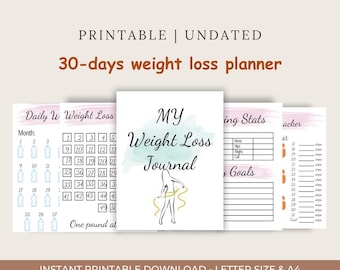 May include: A printable, undated 30-day weight loss planner. The planner includes sections for daily weight loss tracking, weight loss journal, and goal setting. The cover features the text "My Weight Loss Journal" with a silhouette of a person.