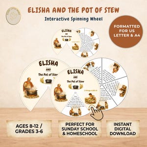 May include: Interactive spinning wheel titled "Elisha and the Pot of Stew." The design features illustrations of a biblical scene, with text including "Ages 8-12 / Grades 3-6" and "Instant Digital Download."