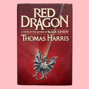 Red Dragon, Thomas Harris - First Edition, 1st Printing - 1981