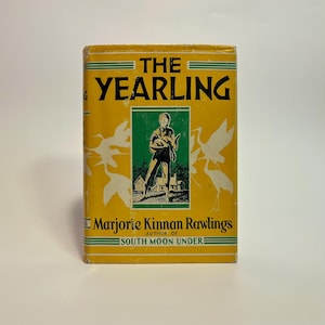 The Yearling, Marjorie Kinnan Rawlings - First Edition, 1st Printing - 1938