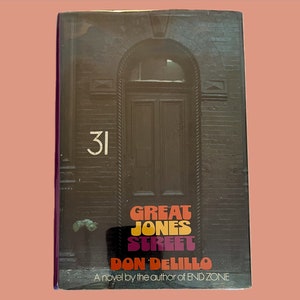 Great Jones Street, Don DeLillo - First Edition, First Printing - Rare!