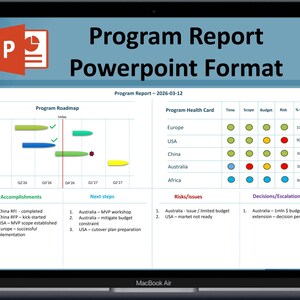 May include: A laptop screen displays a PowerPoint presentation titled "Program Report Powerpoint Format." The report includes a program roadmap, health card, risks/issues, and decisions/escalations. The screen shows a MacBook Air.