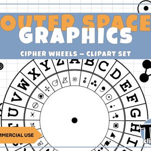 Op de afbeelding: Een digitale grafische set met een cirkelvormig cijferwiel met het alfabet op de buitenste ring en diverse abstracte symbolen op de binnenste ring. De tekst luidt OUTER SPACE GRAPHICS CIPHER WHEELS - CLIPART SET en FOR COMMERCIAL USE.