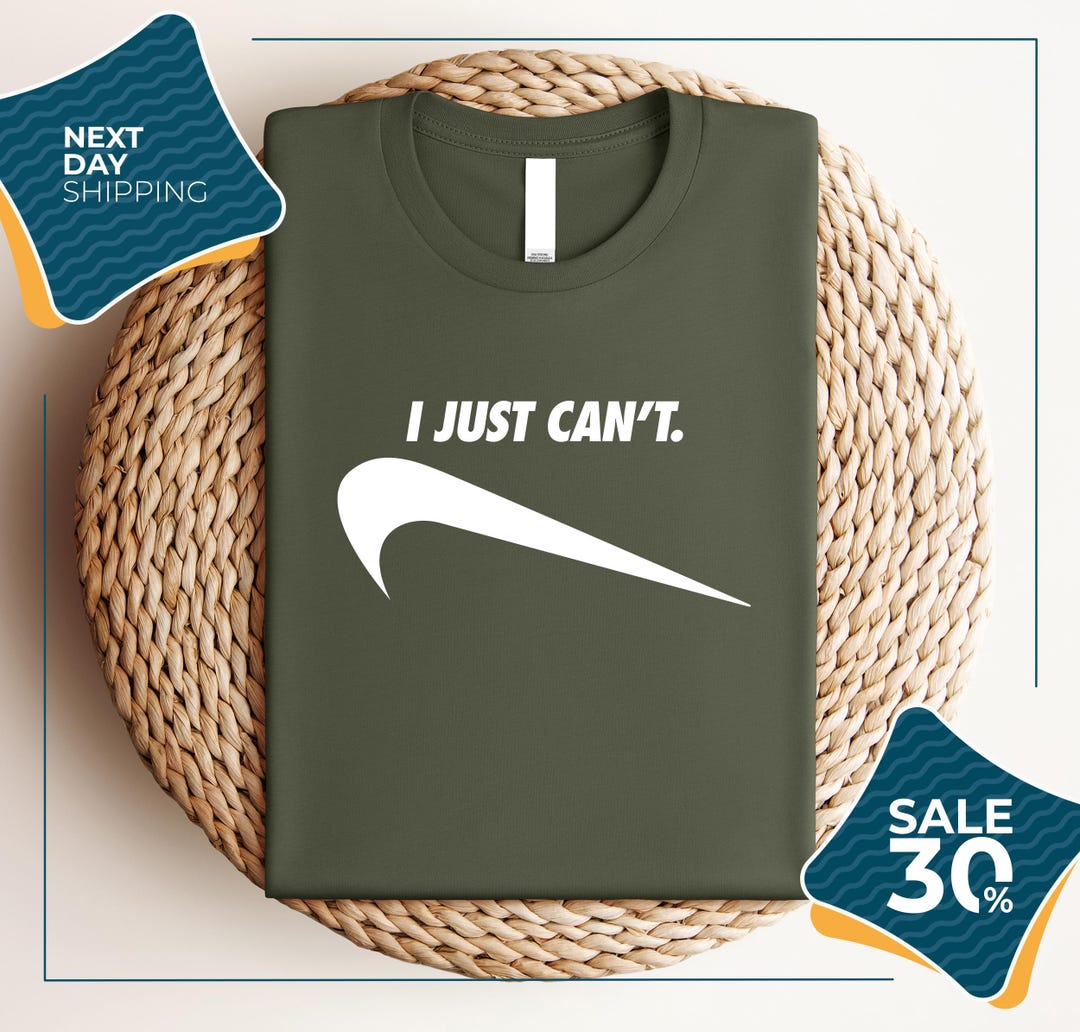 I Just Can't Funny T-shirt | Parody Graphic Tee | Just Done | Just Do ...