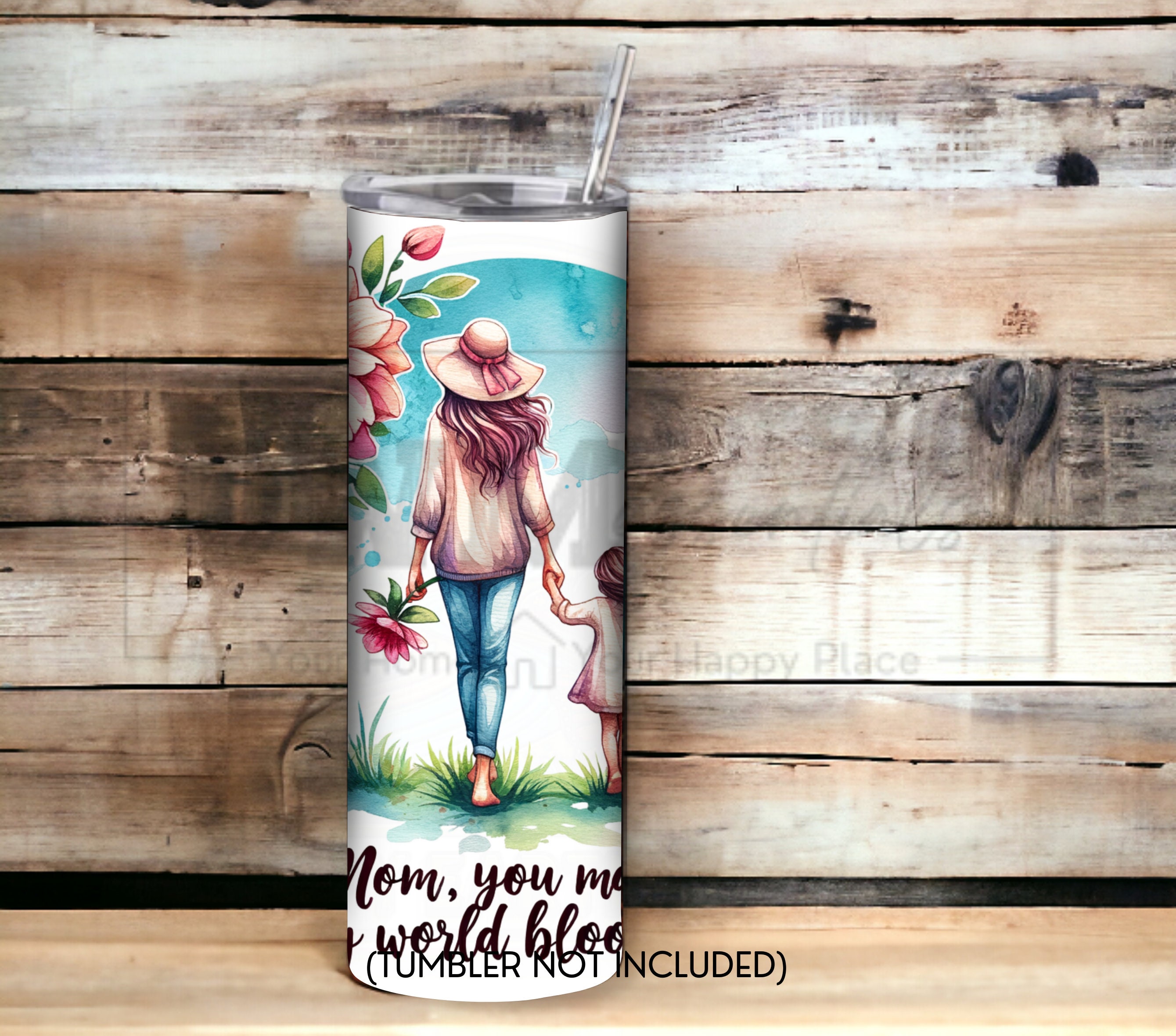 Mothers Day 20 Oz Skinny Tumbler Sublimation Design - PNG Instant ...