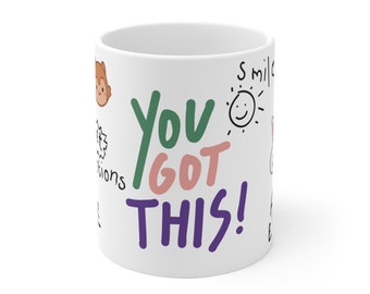 Ceramic Mug | Motivational mug | Positivity mug | YOU got this! | Power mug