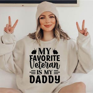 My Favorite Veteran Is My Daddy Svg, Veteran Shirt Design Png, Veterans Day Svg, Veteran Shirt Svg, Father&#39;s Day Png, Digital Download