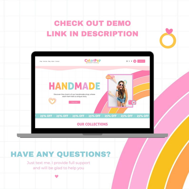 May include: A laptop computer screen displaying a website with the text "ColorPop Essentials" and "HANDMADE". The website features a rainbow design and a photo of a woman wearing sunglasses and a denim shirt. The text "25% OFF" is repeated multiple times on the screen. The text "OUR COLLECTIONS" is also displayed on the screen. The laptop is on a white background with a pink and yellow rainbow design.