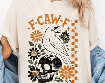 Comfort Colors® Funny Crow Shirt, F-caw-f Funny Crow Shirt, Black Crow Moonlit Raven T-shirt, Black Crow Sweatshirt, Raven Lover Gift