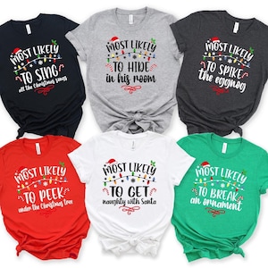 Christmas Custom Shirt, 60 Quotes Most Likely to Christmas Group Shirts, Matching Family Christmas Tees, Christmas Sweatshirt,Christmas Gift
