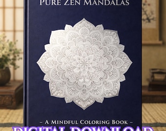 Pure Zen Mandalas - A Mindful Coloring Book