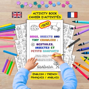 BUGS INSECTS Bilingual Activity book Kid - English French PDF Printable - Activités Anglais Français Enfant - Bestioles et insectes