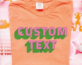 Custom Text Shirt, Personalize T-shirt, Custom T-shirt, Customized Tee Shirt, Personalized Name Shirt, Custom Bachelorette Tshirt