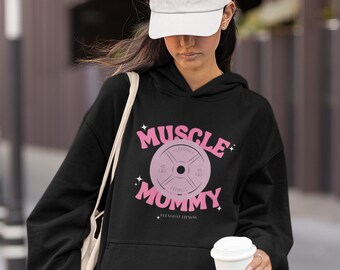 Muscle Mommy hoodie , Muscle Mama Pump Cover Workout Shirt , Fitness hoodie , Gift for Gym Lovers , Crossfit Gym Rat Gift , gift