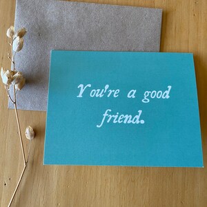 good friend card ~ thank you card ~ best friend’s birthday card ~ just because card ~ friendship card ~ encouragement ~ eco-friendly card