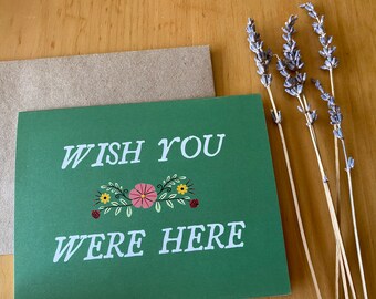wish you were here greeting card ~ wish you lived next door ~ just because card ~ miss you card ~ pen pal ~ blank inside ~ eco-friendly card