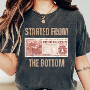 Started From Food Stamp Amounts In Each State The Bottom Shirt, Funny Food Coupon Shirt Shirt, I Got 5 On It Shirt, Funny Foodstamp Shirt