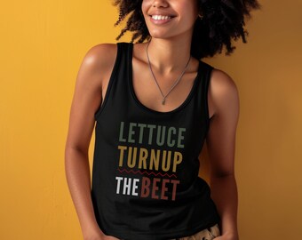 Lettuce Turnup the BEET Plant-Based Vegan Tank Women's or Men's! Zumba Dance Animal Rights Yoga Vegetarian Gift