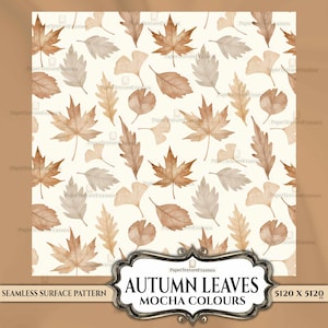 Puede incluir: Un patrón de superficie sin costuras con ilustraciones de acuarela de hojas de otoño en tonos marrón y beige. El diseño incluye hojas de arce, ginkgo y otros tipos de hojas. El texto dice "Autumn Leaves Mocha Colours".