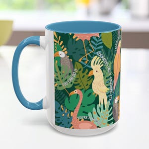Tropical Bird Pun Mug | Funny Bird Nerd Coffee Cup | Parrot, Toucan, Flamingo Gift | Whimsical Jungle Bird Lover Mug | 11oz & 15oz