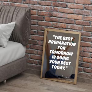 Motivational Wall Art Printable - The Best Preparation for Tomorrow Is Doing Your Best Today Quote - Digital Download Office Decor Print