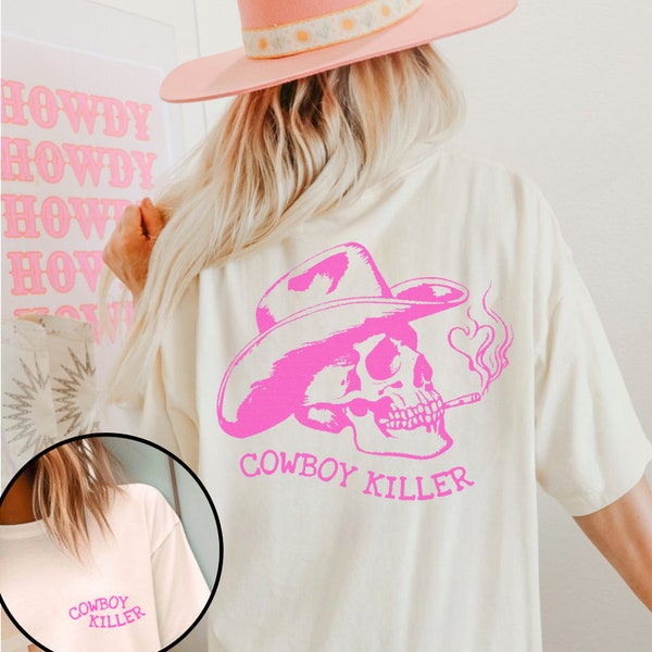 Cowboy Killer T Shirt Yeehaw Shirt Rodeo Shirt Cowboy Like Me Country Concert Outfit Western Electric I Love Cowboys Nash Bash Comfortcolors