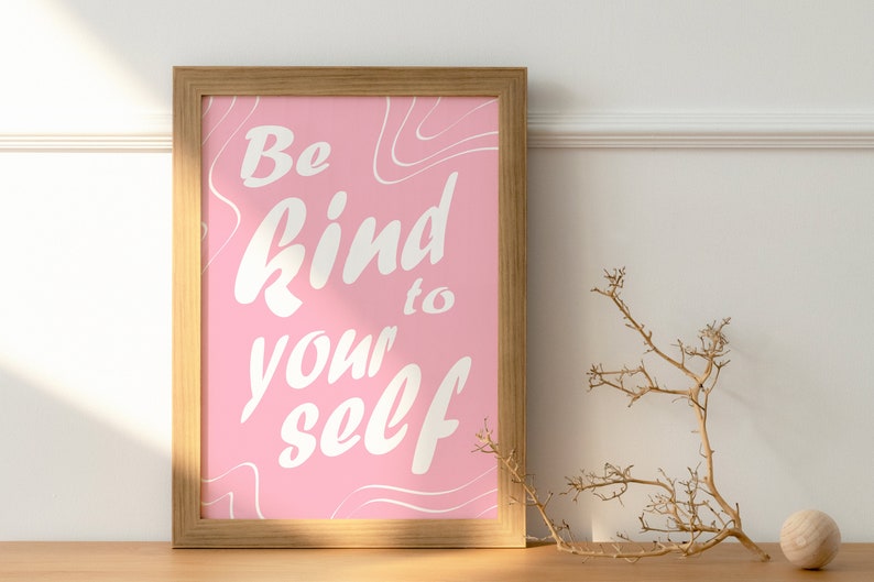 Poster Be kind to yourself Wandkunst Rosa/helles Pink sofortiger Download Zitat Sofort druckbare digital art Bild 1